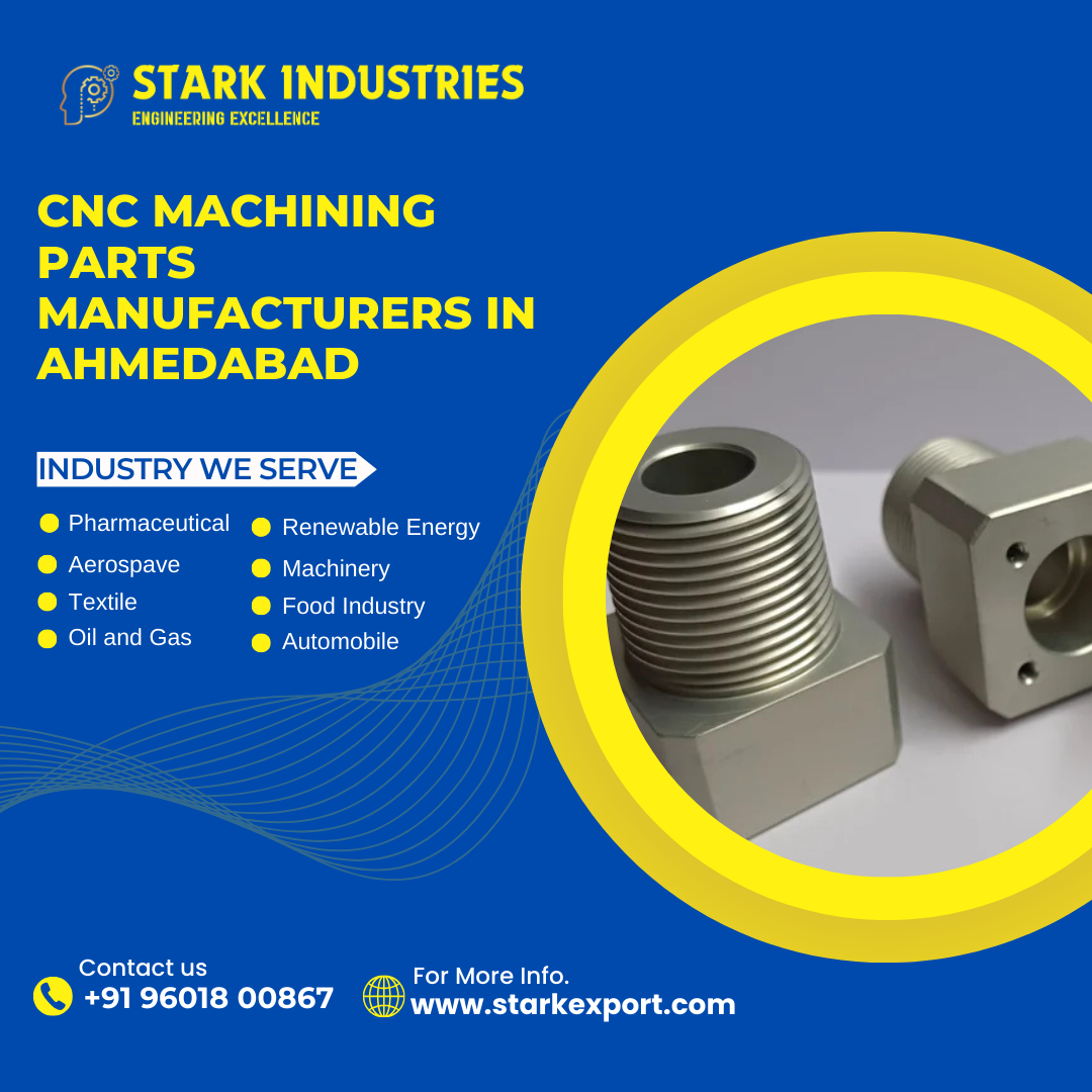 CNC Machining Parts Manufacturers in Ahmedabad