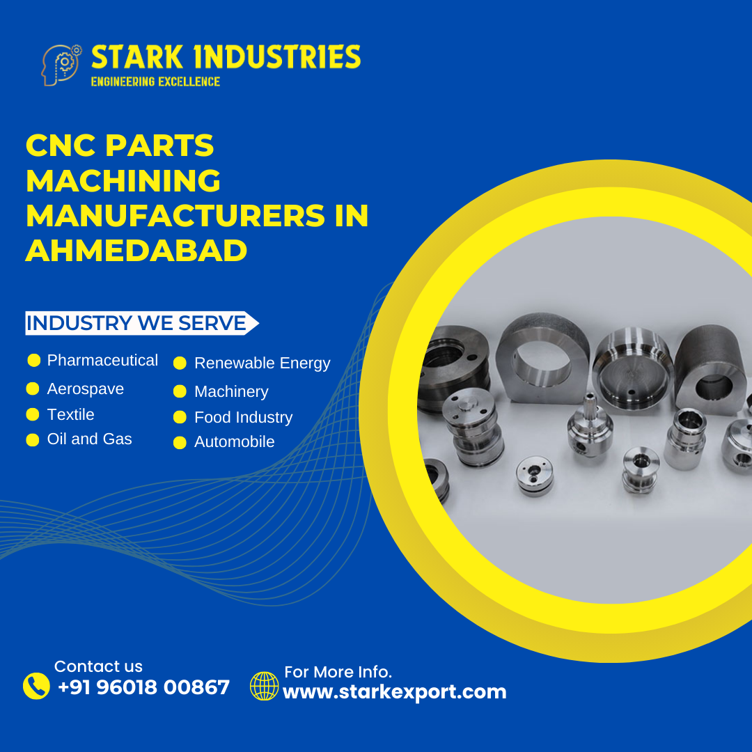 CNC Parts Machining Manufacturers in Ahmedabad