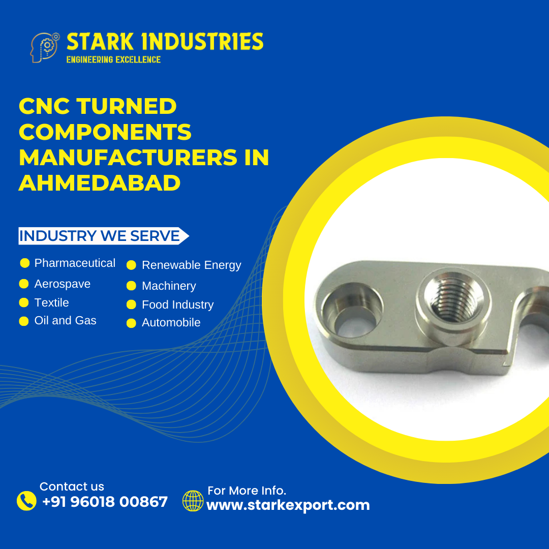 CNC Turned Components Manufacturers in Ahmedabad