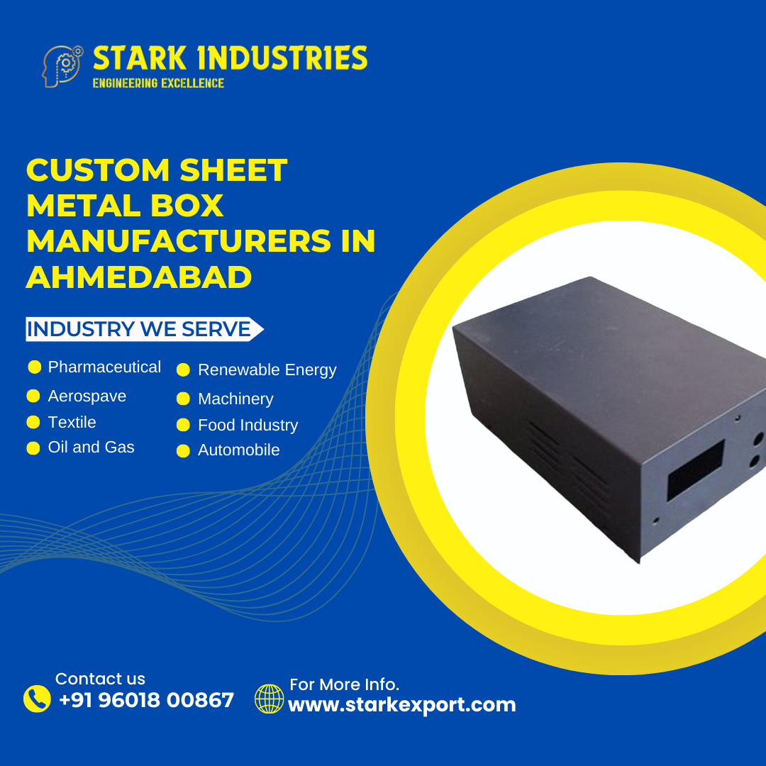 Custom Sheet Metal Box Manufacturers in Ahmedabad