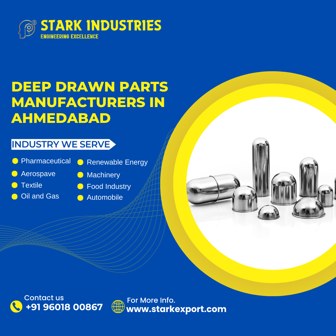 Deep Drawn Parts Manufacturers in Ahmedabad