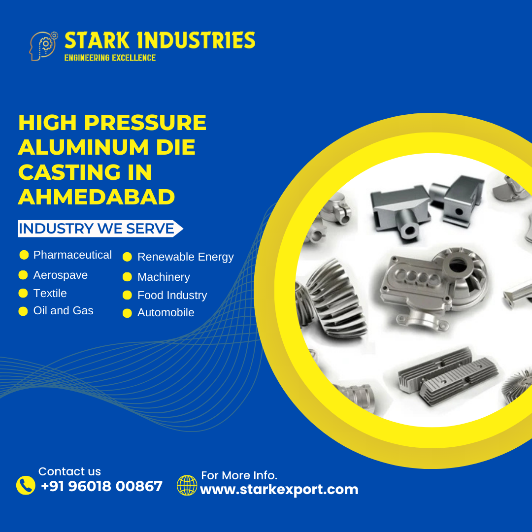 High Pressure Aluminium Die Casting in Ahmedabad