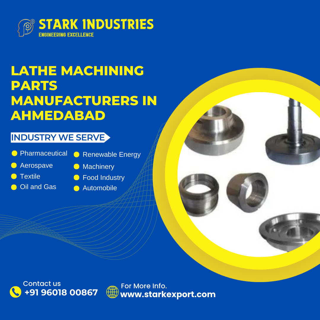 Lathe Machining Parts Manufacturers in Ahmedabad