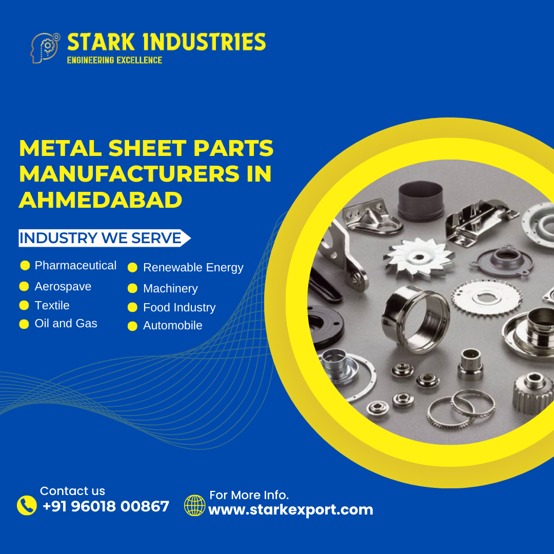 Metal Sheet Parts Manufacturers in Ahmedabad