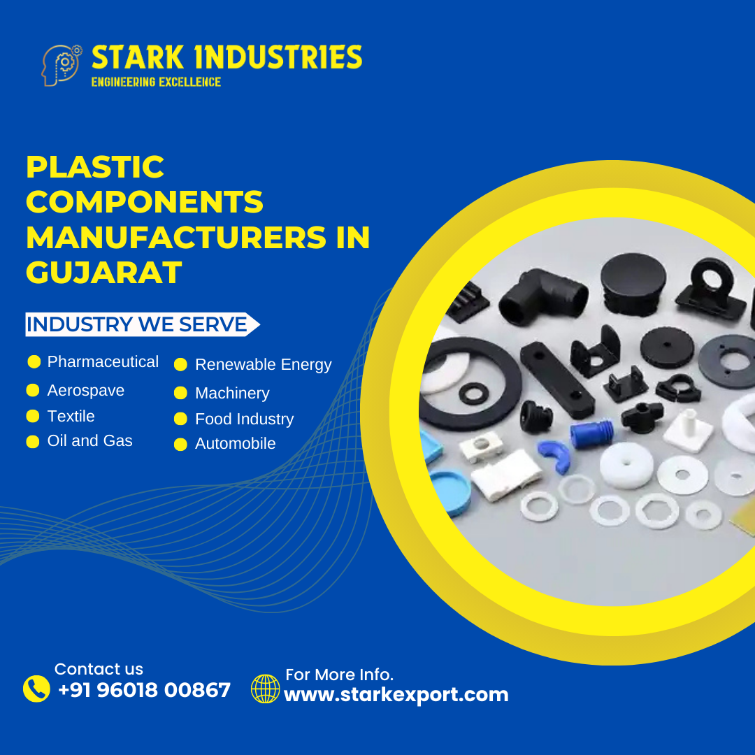 Plastic Components Manufacturers in Gujarat