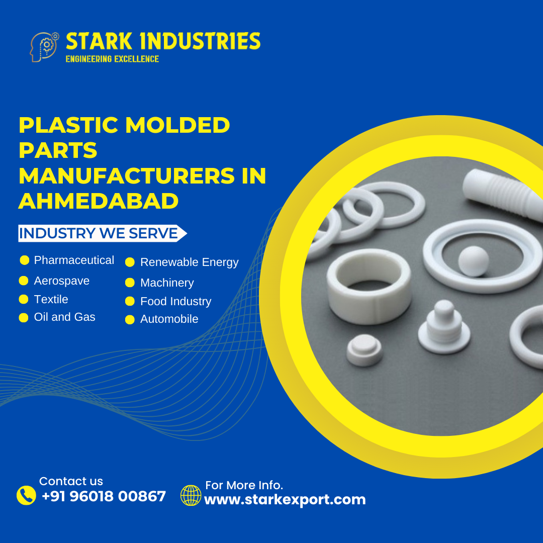 Plastic Molded Parts Manufacturers In Ahmedabad