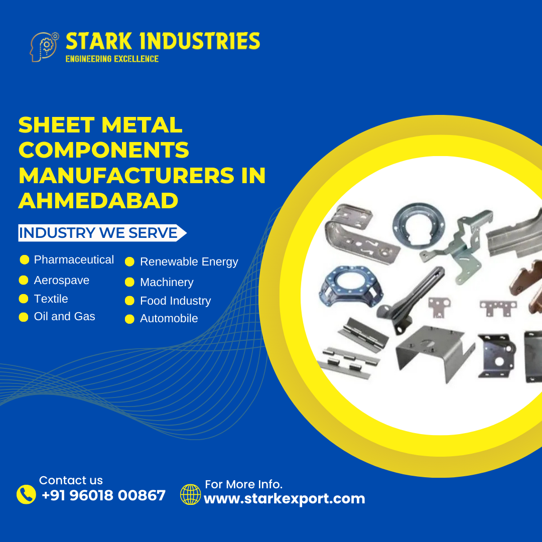 Sheet Metal Components Manufacturers In Ahmedabad