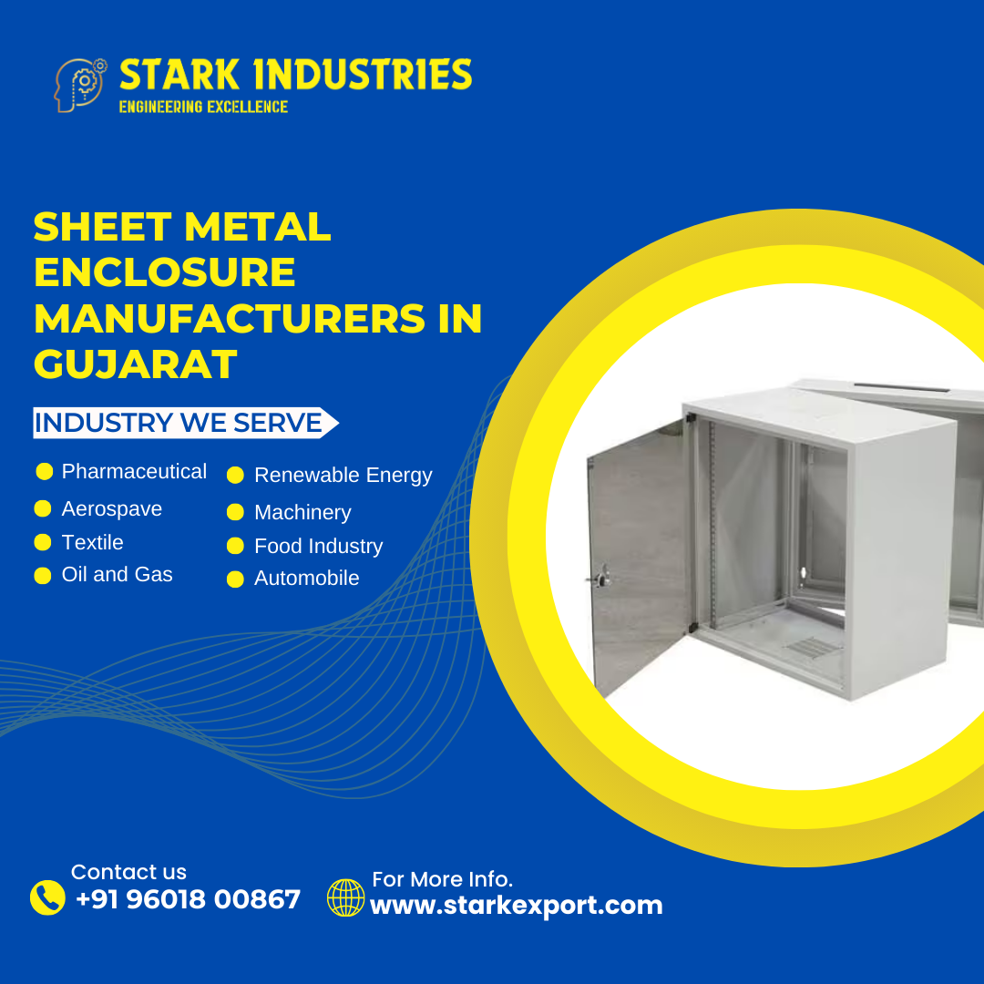 Sheet Metal Enclosure Manufacturers In Gujarat